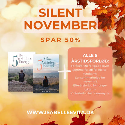 Silent November Pakke-tilbud: De 5 Årstiders Energi + Mine 5 Årstiders Energi + Alle 5 Årstidsforløb